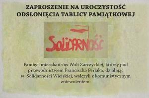 Zaproszenie na odsłonięcie tablicy pamiątkowej w Woli Zarczyckiej.
