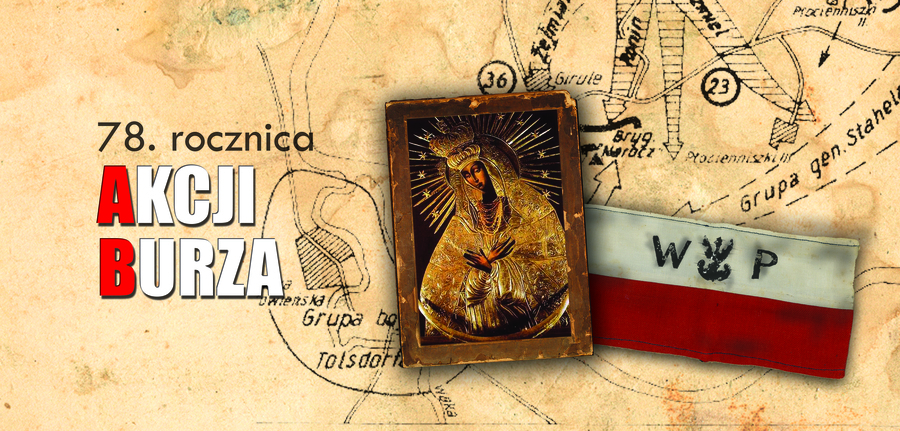 78. rocznica operacji „Ostra Brama” w ramach planu akcji „Burza”