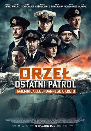Plakat filmu  „Orzeł. Ostatni patrol”