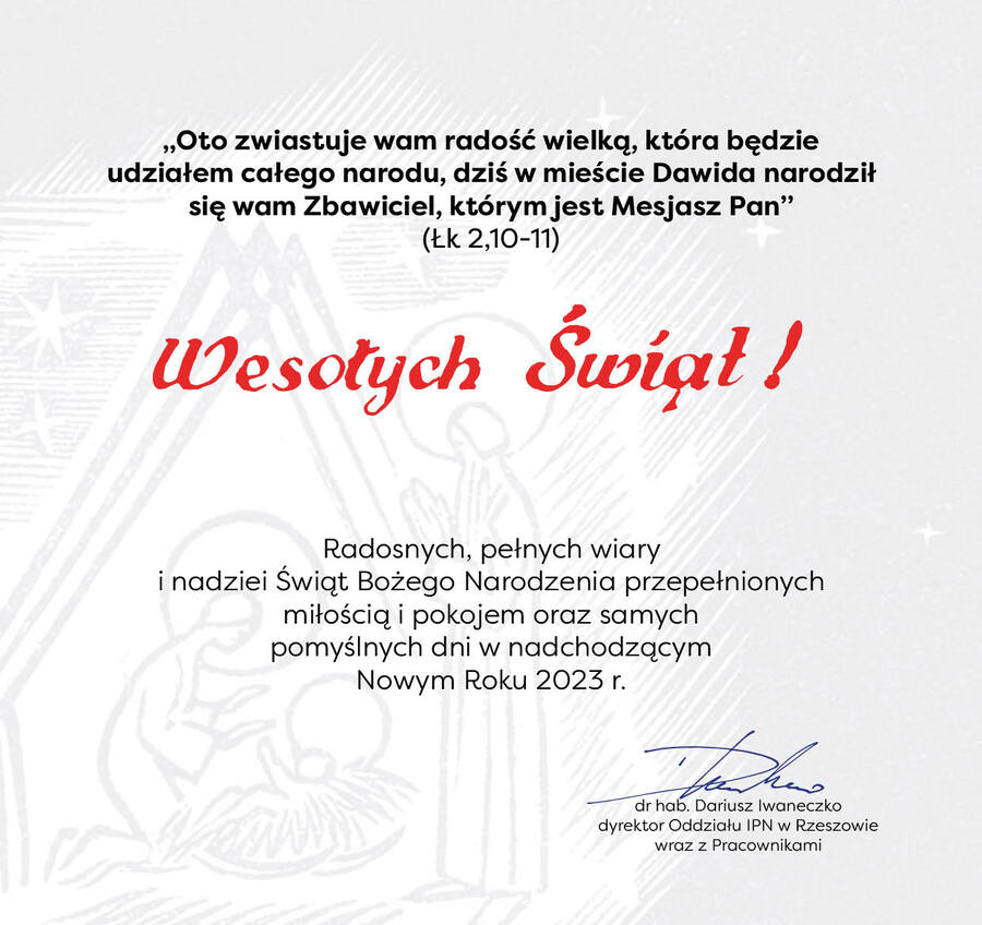 Życzenia dyrektora Instytutu Pamięci Narodowej Oddział w Rzeszowie z okazji świąt Bożego Narodzenia