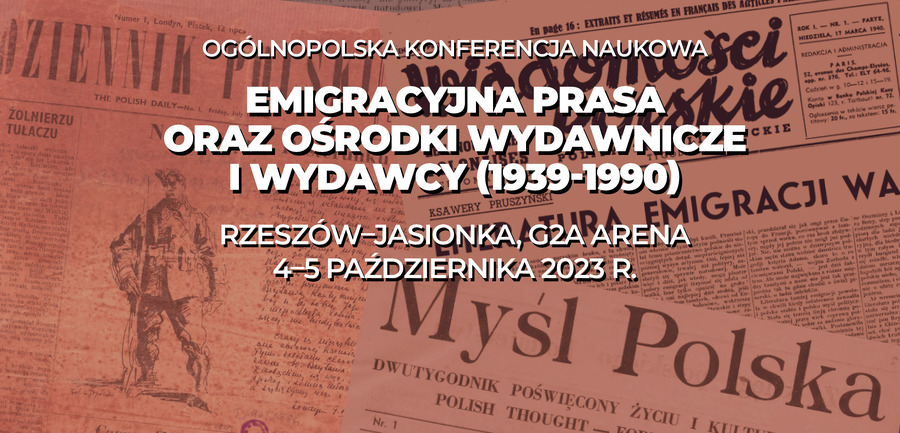 Ogólnopolska konferencja naukowa „Emigracyjna prasa oraz ośrodki wydawnicze i wydawcy (1939-1990)”