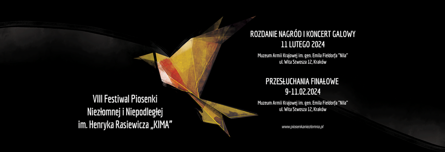 Festiwal Piosenki Niezłomnej i Niepodległej  im. Henryka Rasiewicza „Kima” VIII edycja.